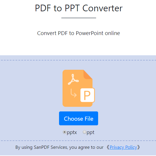 Choose File， Click on “Choose File” in the figure below to select the file format you need to convert to MICROSOFT OFFICE POWERPOINT（pptx,ppt） to pptx.